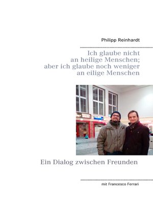 cover image of Ich glaube nicht an heilige Menschen; aber ich glaube noch weniger an eilige Menschen